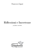 RIFLESSIONI E INCERTEZZE for flute and marimba [Digital]